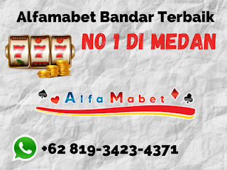 Alfamabet Bandar Terbaik No 1 di Medan