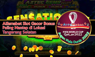 Alfamabet Slot Gacor Bonus Paling Mantap di Lokasi Tangerang Selatan