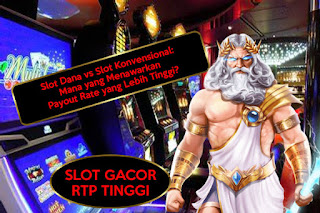 Slot Dana vs Slot Konvensional
