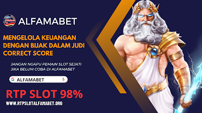 Mengelola Keuangan dengan Bijak dalam Judi Correct Score