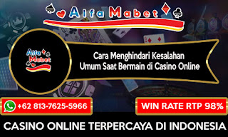 Cara Menghindari Kesalahan Umum Saat Bermain di Casino Online