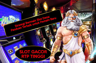 Strategi Bermain Slot Dana