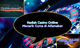 Hadiah Casino Online Menarik Cuma di Alfamabet